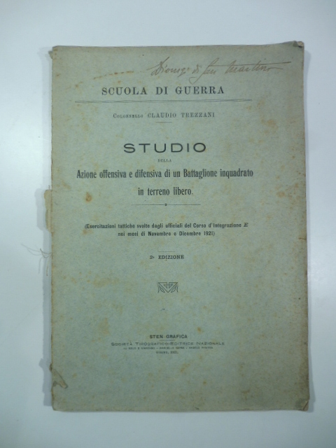 Studio della azione offensiva e difensiva di un battaglione inquadrato in terreno libero